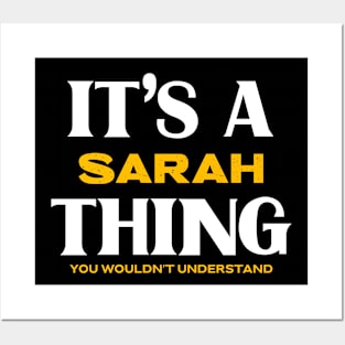 It's a Sarah Thing You Wouldn't Understand Posters and Art